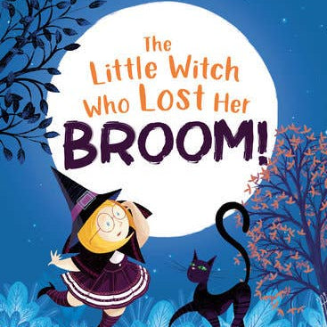 The Little Witch Who Lost Her Broom!